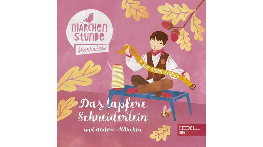 Das tapfere Schneiderlein und andere Märchen Märchenstunde