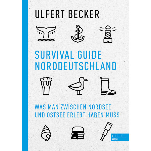 SURVIVAL GUIDE NORDDEUTSCHLAND - Reiseführer
