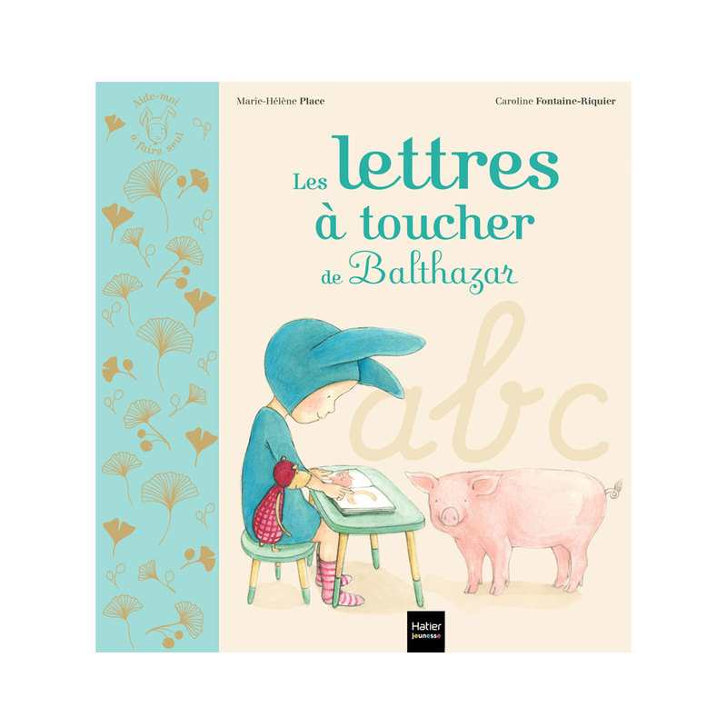 Livre Les lettres à toucher de Balthazar - Hatier