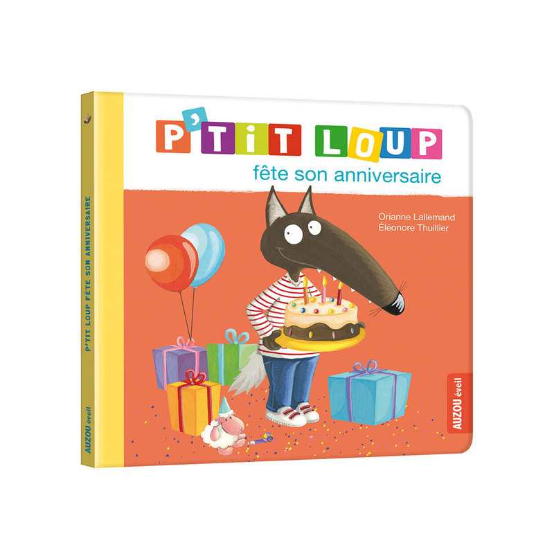 Livre P'tit loup fête son anniversaire - Auzou