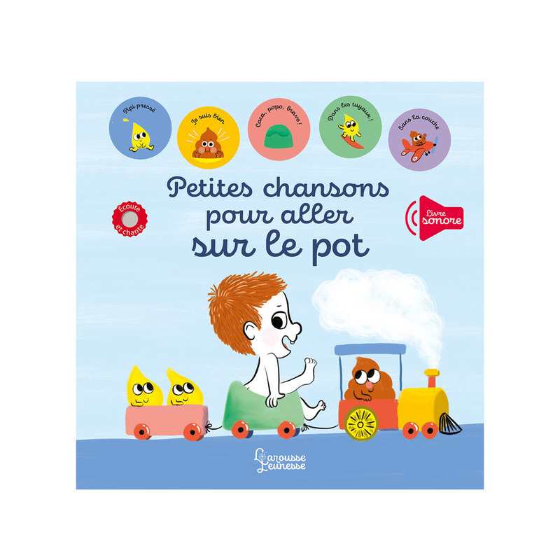 Livre Petites chansons pour aller sur le pot - Larousse Jeunesse