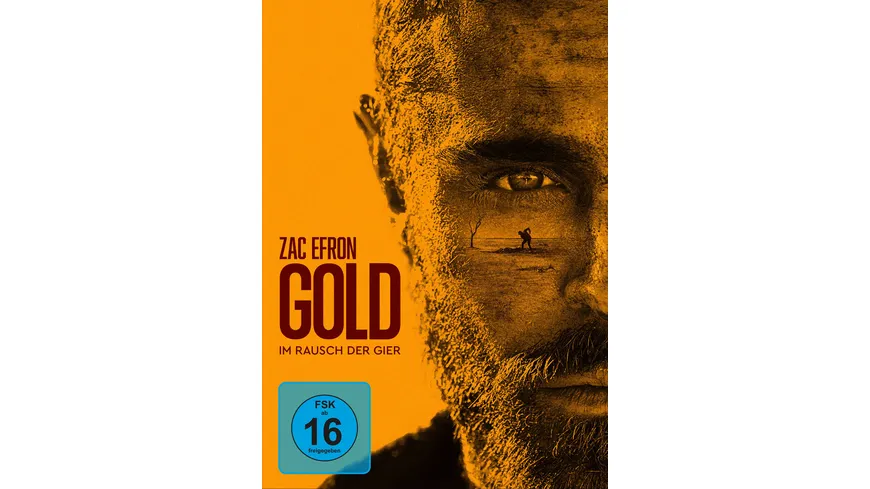 Gold - Im Rausch der Gier