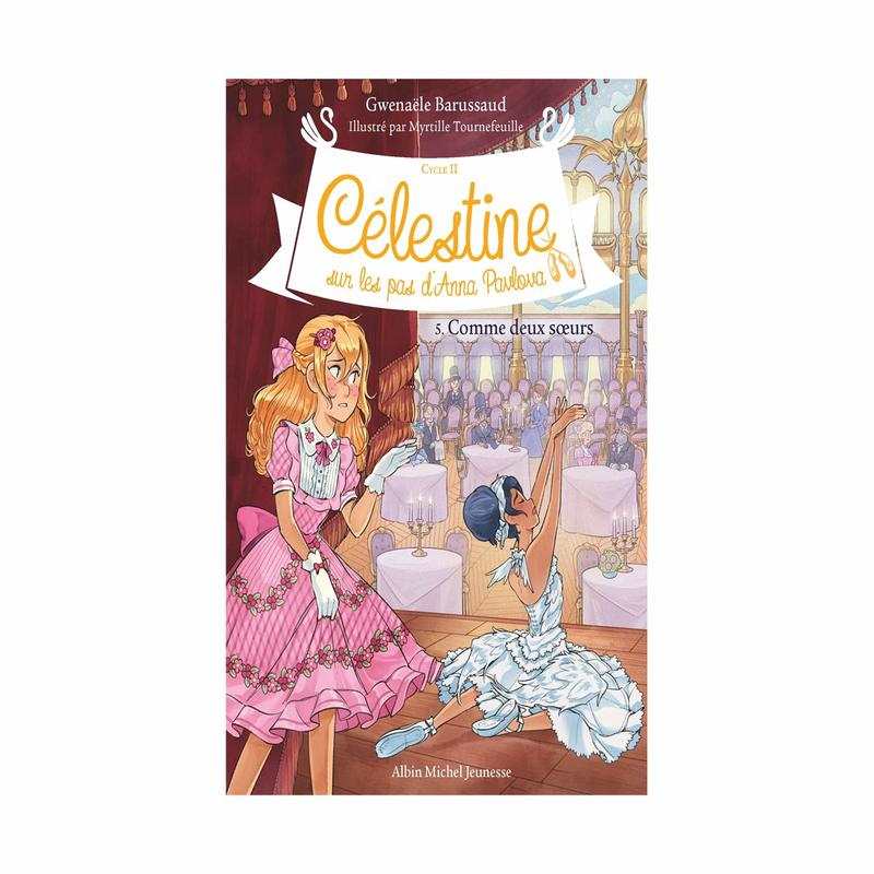 Livre Célestine cycle 2 t5 comme deux sœurs - Albin Michel jeunesse
