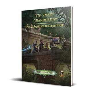 Cthulhu Mythos Yig Snake Granddaddy Act 2 Against the Serpentfolk (EN)