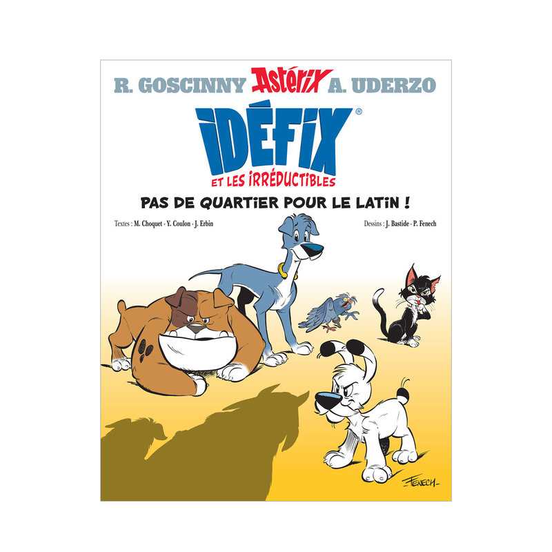 Livre Idéfix et les Irréductibles T1, Pas de quartier pour le latin !