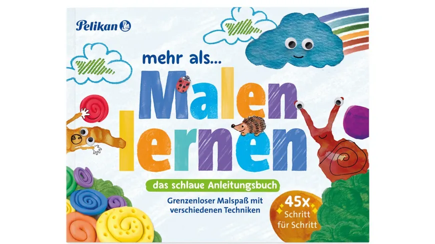 Pelikan Mal +Lernbuch - Mehr als Malen lernen - das schlaue Anleitungsbuch