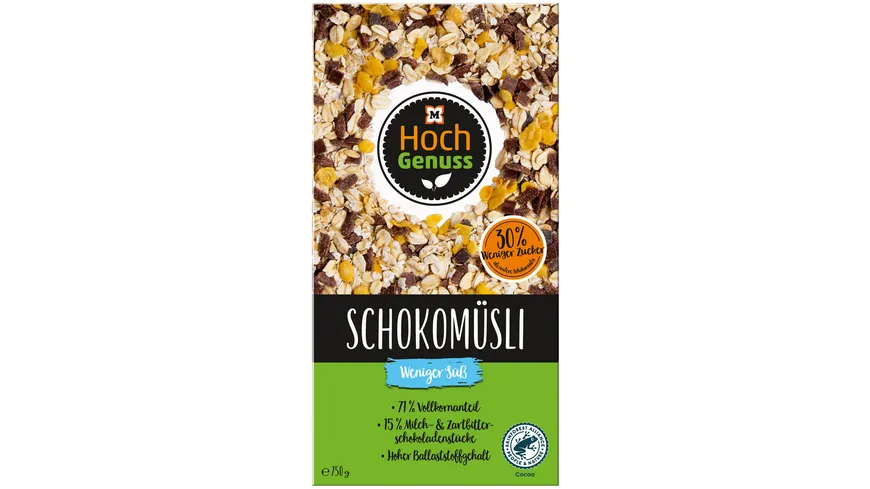 Hochgenuss Schoko Müsli weniger Süß 750 g