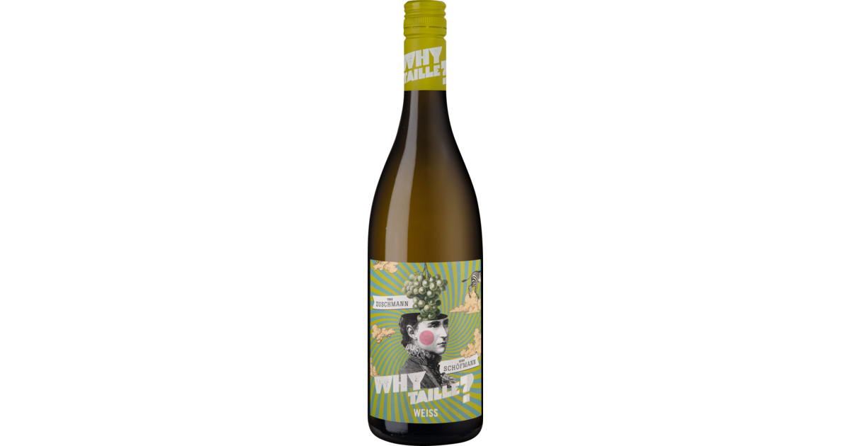 Why Taille Weiss Naturwein Unfiltriert