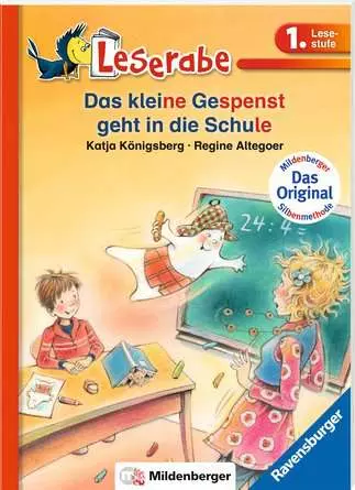 Leserabe mit Mildenberger Silbenmethode: Das kleine Gespenst geht in die Schule