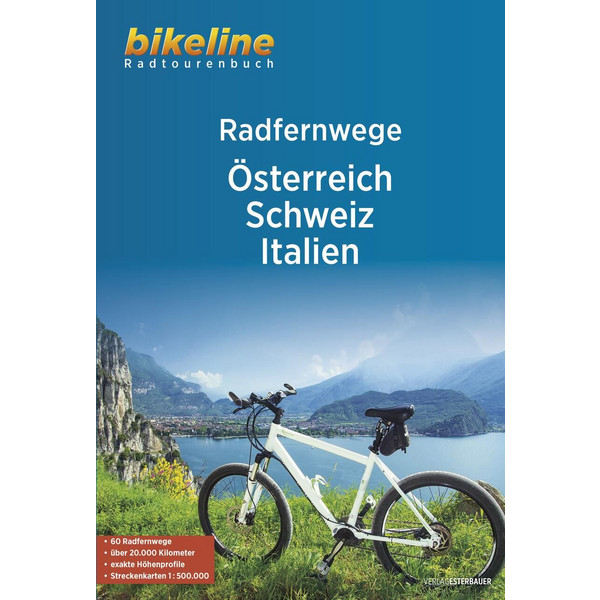 RADFERNWEGE ÖSTERREICH, SCHWEIZ, ITALIEN - Radwanderführer