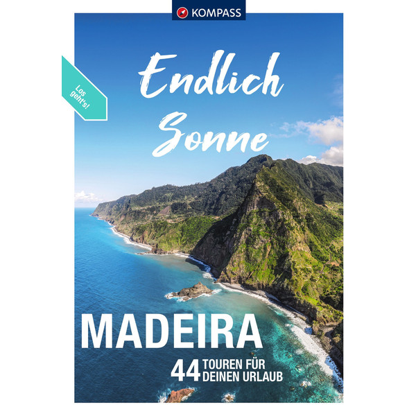 KOMPASS ENDLICH SONNE - MADEIRA - Wanderführer