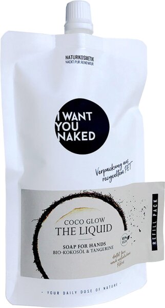 I Want You Naked Coco Glow The Liquid - Nachfüllung Flüssigseife