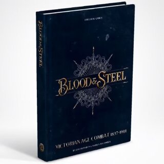 Blood & Steel - Victorian Age Combat Rulebook (EN)