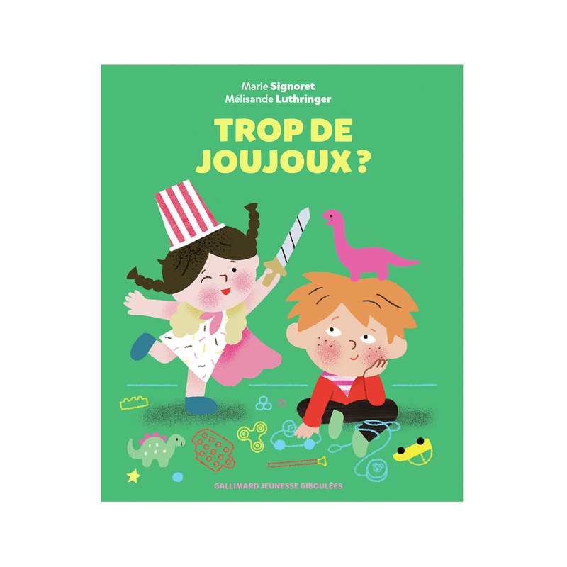 Livre Trop de joujoux - Gallimard Jeunesse