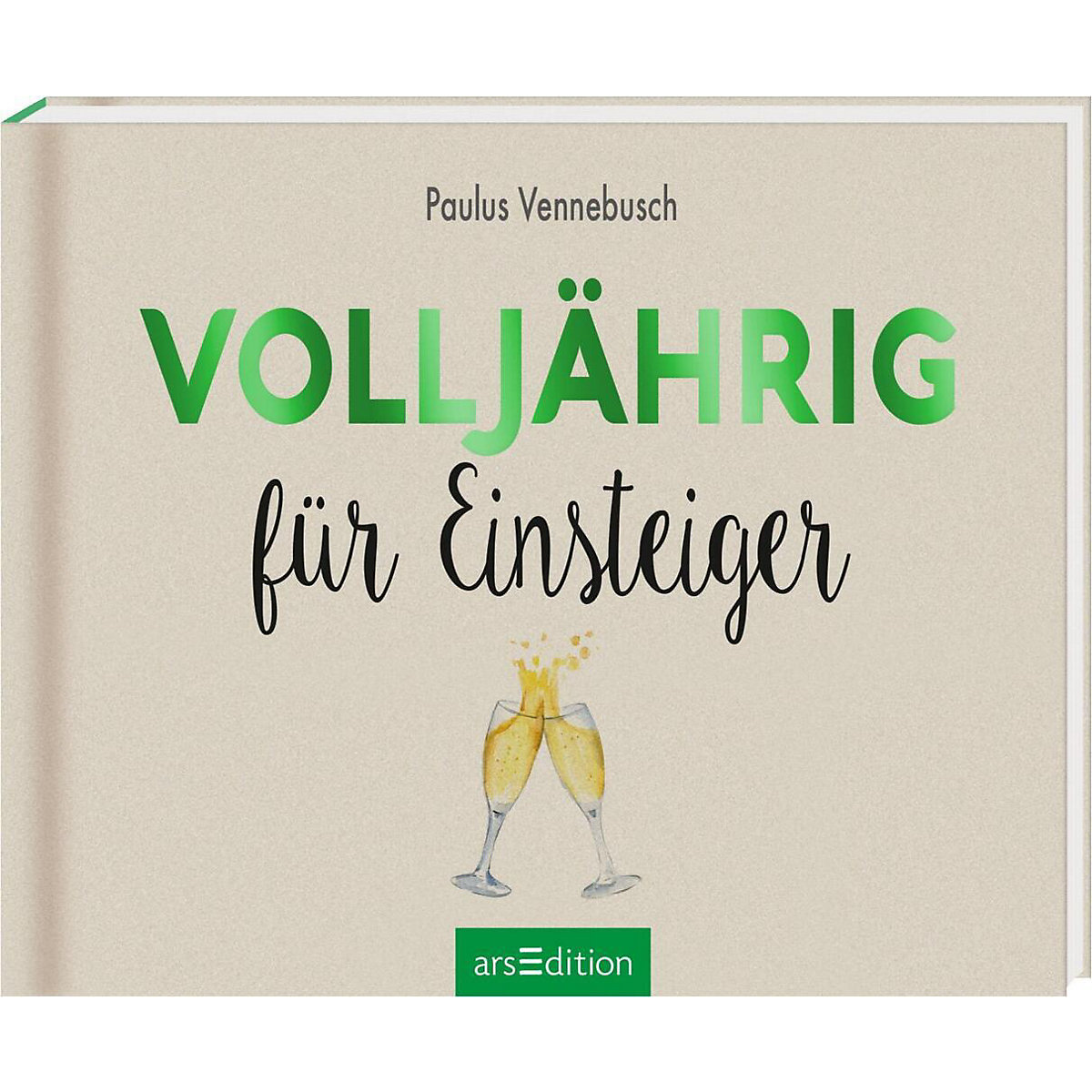 Volljährig für Einsteiger