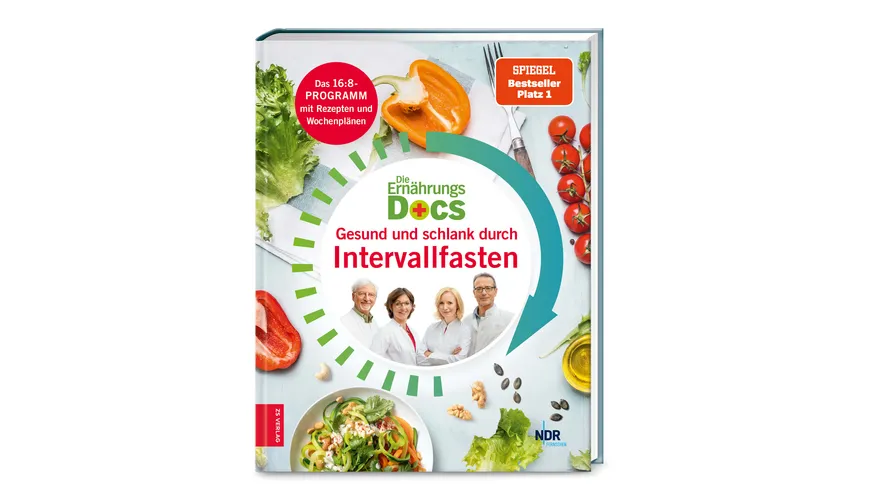 Die Ernährungs-Docs - Gesund und schlank durch Intervallfasten