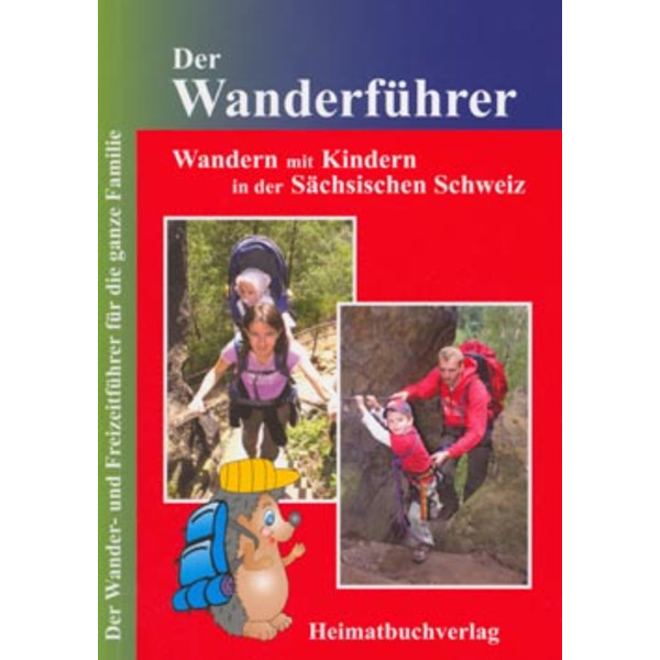 WANDERN MIT KINDERN SÄCHSISCHE SCHWEIZ - Wanderführer