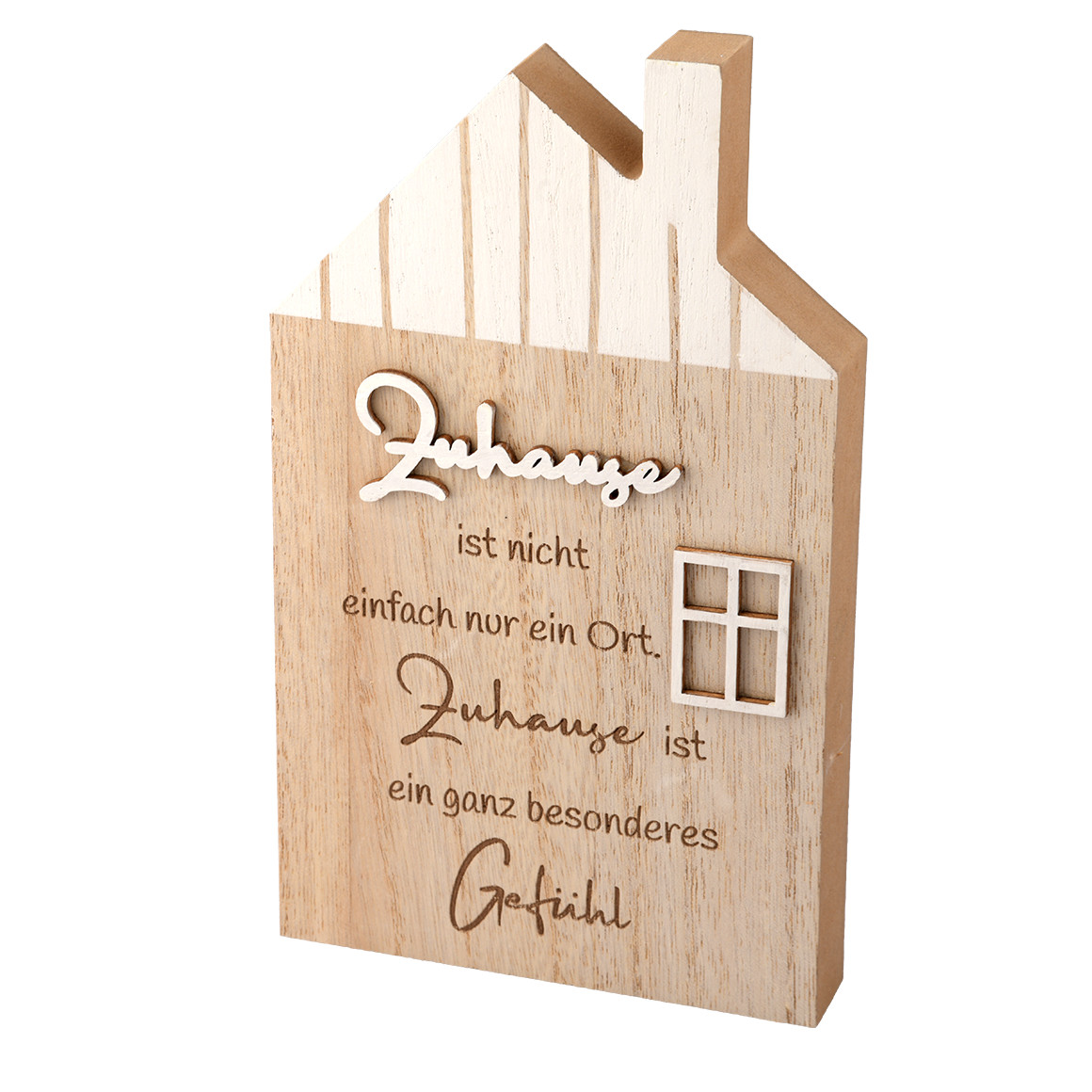 Dekoaufsteller Haus mit Spruch