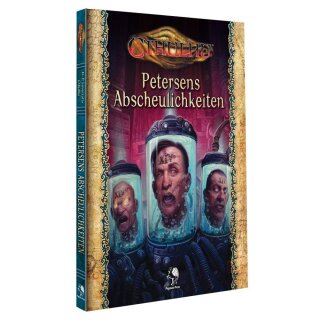 Cthulhu: Petersens Abscheulichkeiten (HC) (DE)