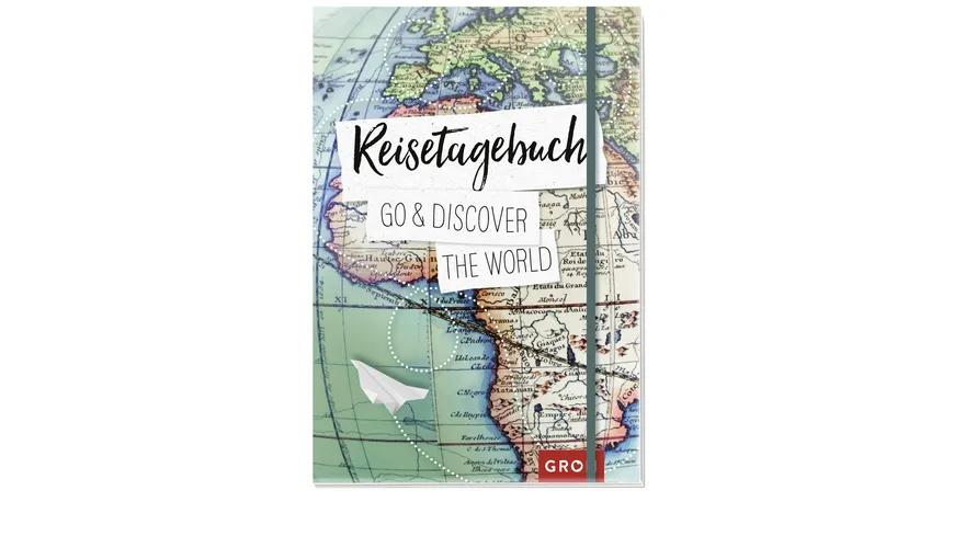 Reisetagebuch Go & discover the world