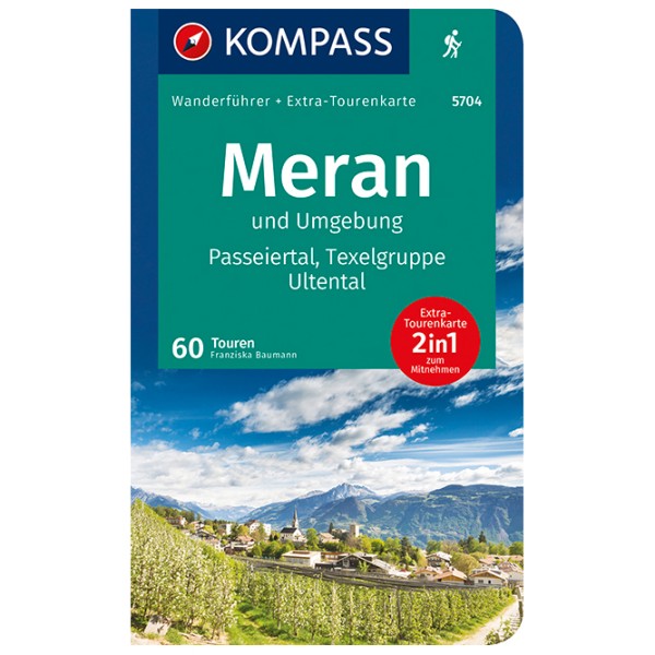 Kompass - Meran Und Umgebung Passeiertal Texelgruppe - Wanderführer