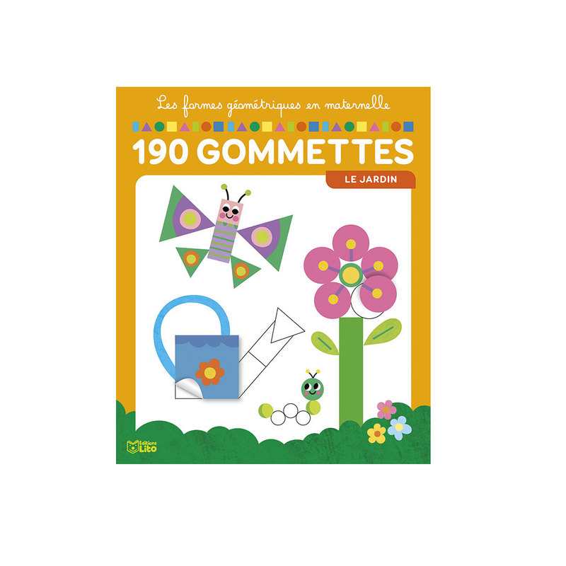 Pochette Les formes géométriques, Le jardin 190 gommettes pour la maternelle - Lito