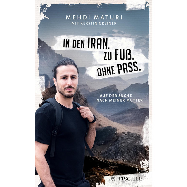 In den Iran. Zu Fuß. Ohne Pass. - Reisebericht