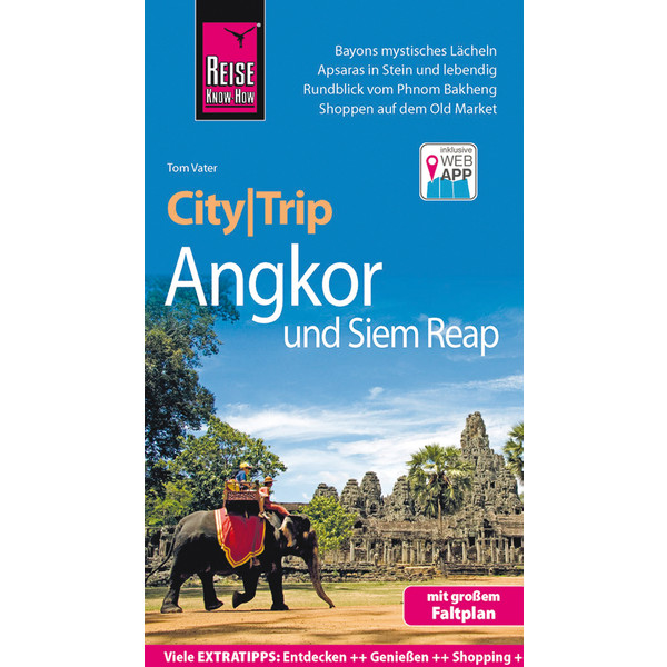 RKH CITYTRIP ANGKOR UND SIEM REAP - Reiseführer