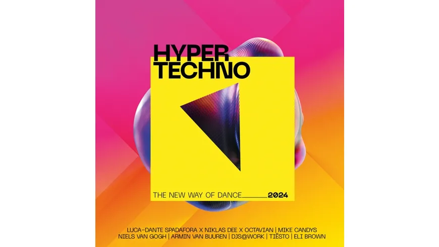 HYPERTECHNO 2024 - The New Way Of Dance