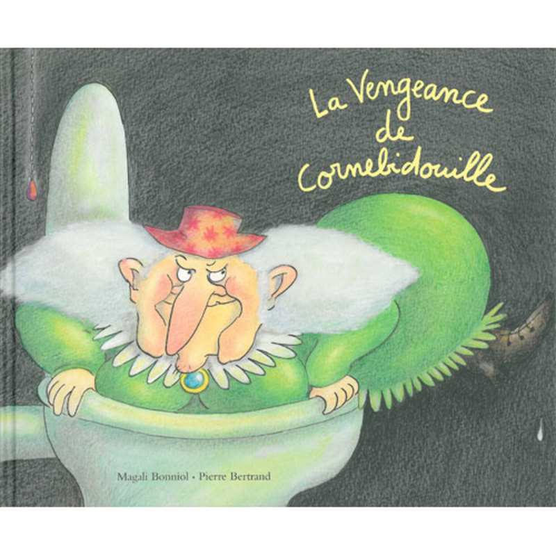 Livre La vengeance de Cornebidouille - L'école des loisirs