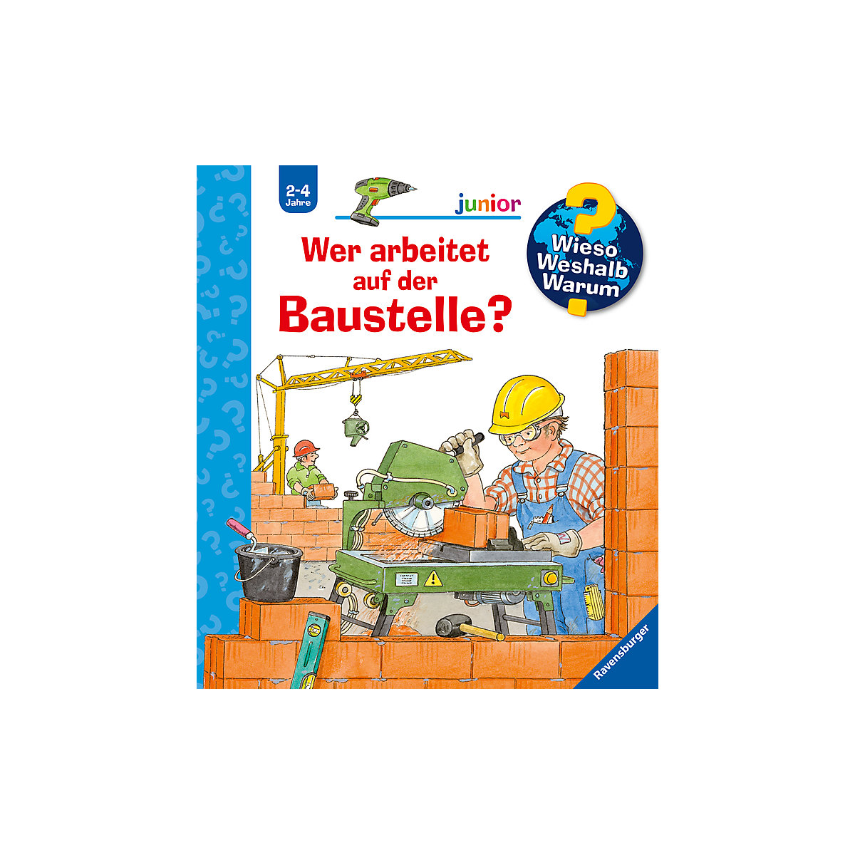 WWW junior Wer arbeitet auf der Baustelle