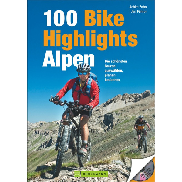 100 BIKE-HIGHLIGHTS ALPEN - Radwanderführer