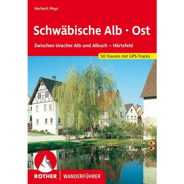 SCHWÄBISCHE ALB OST - Wanderführer