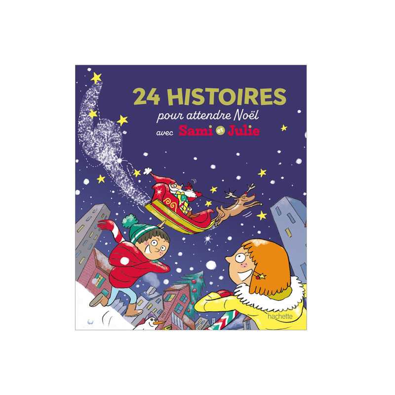 Livre 24 histoires pour attendre Noël, Sami et Julie - Hachette Education
