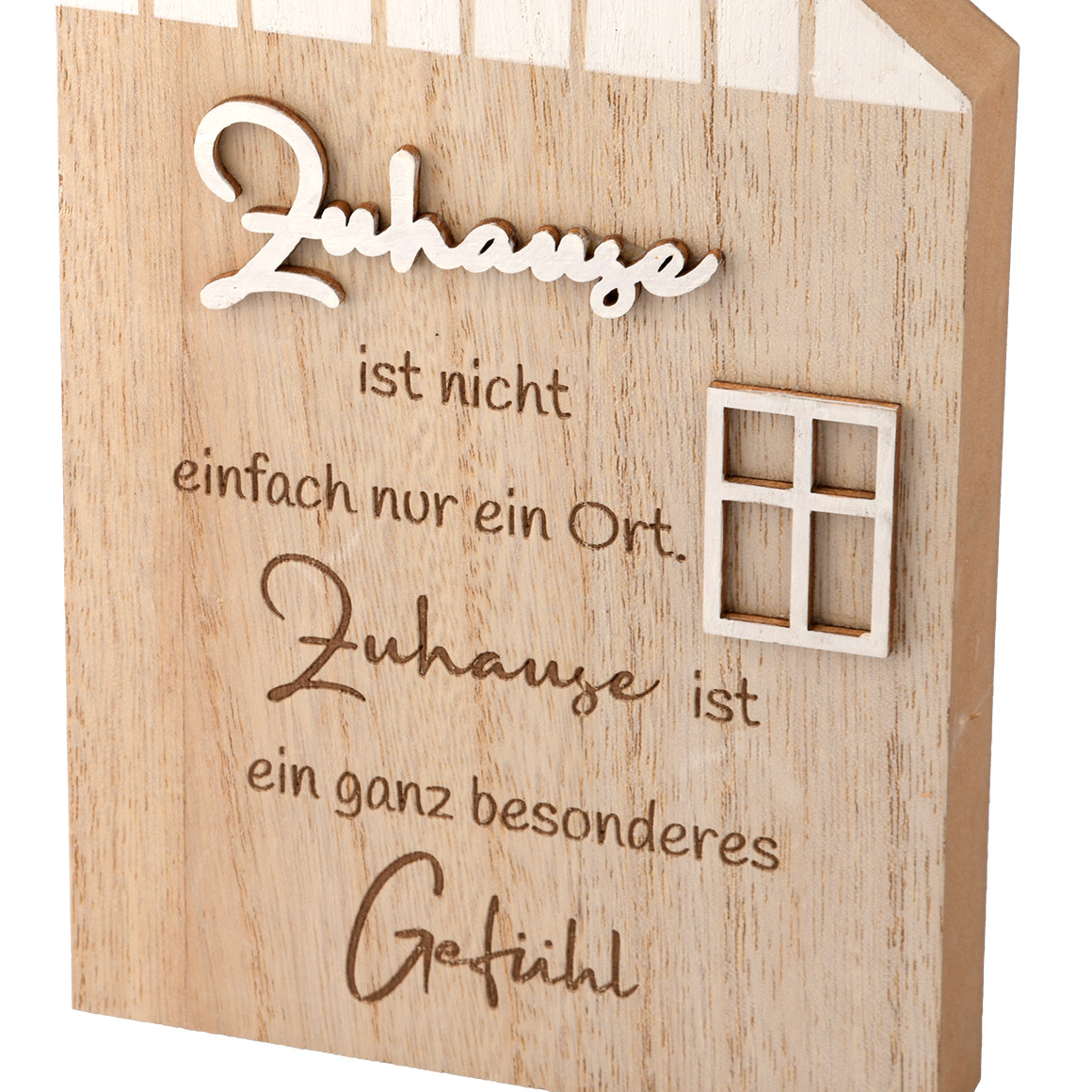 Dekoaufsteller Haus mit Spruch