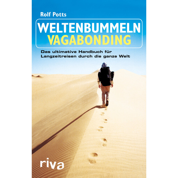 WELTENBUMMELN - VAGABONDING - Ratgeber