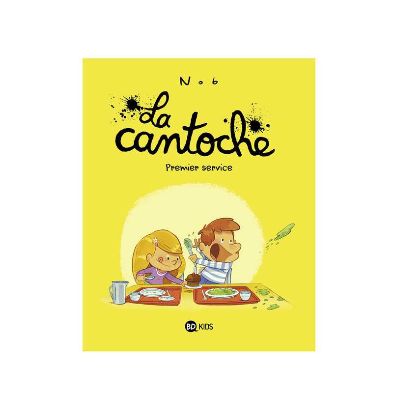 Livre La cantoche, Tome 01 - BD Kids