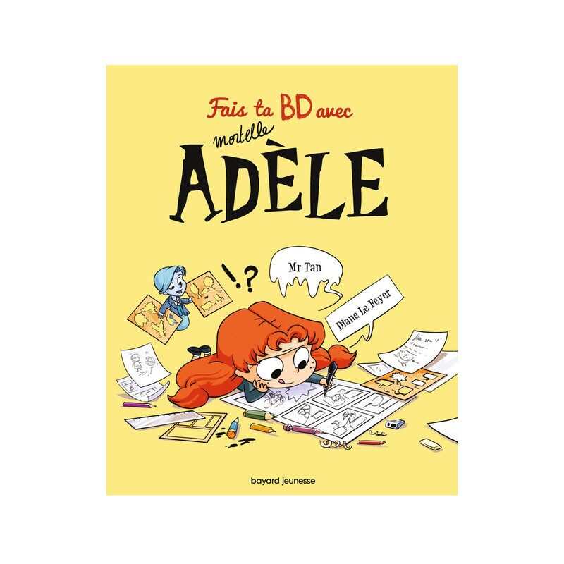Livre Fais ta BD avec Mortelle Adèle - Bayard Jeunesse
