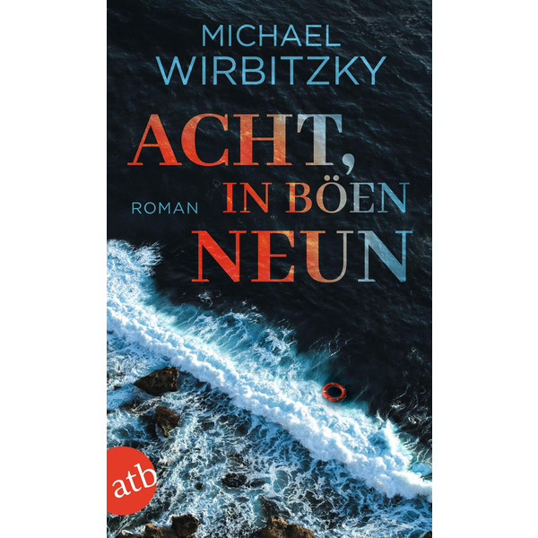 ACHT, IN BÖEN NEUN - Roman