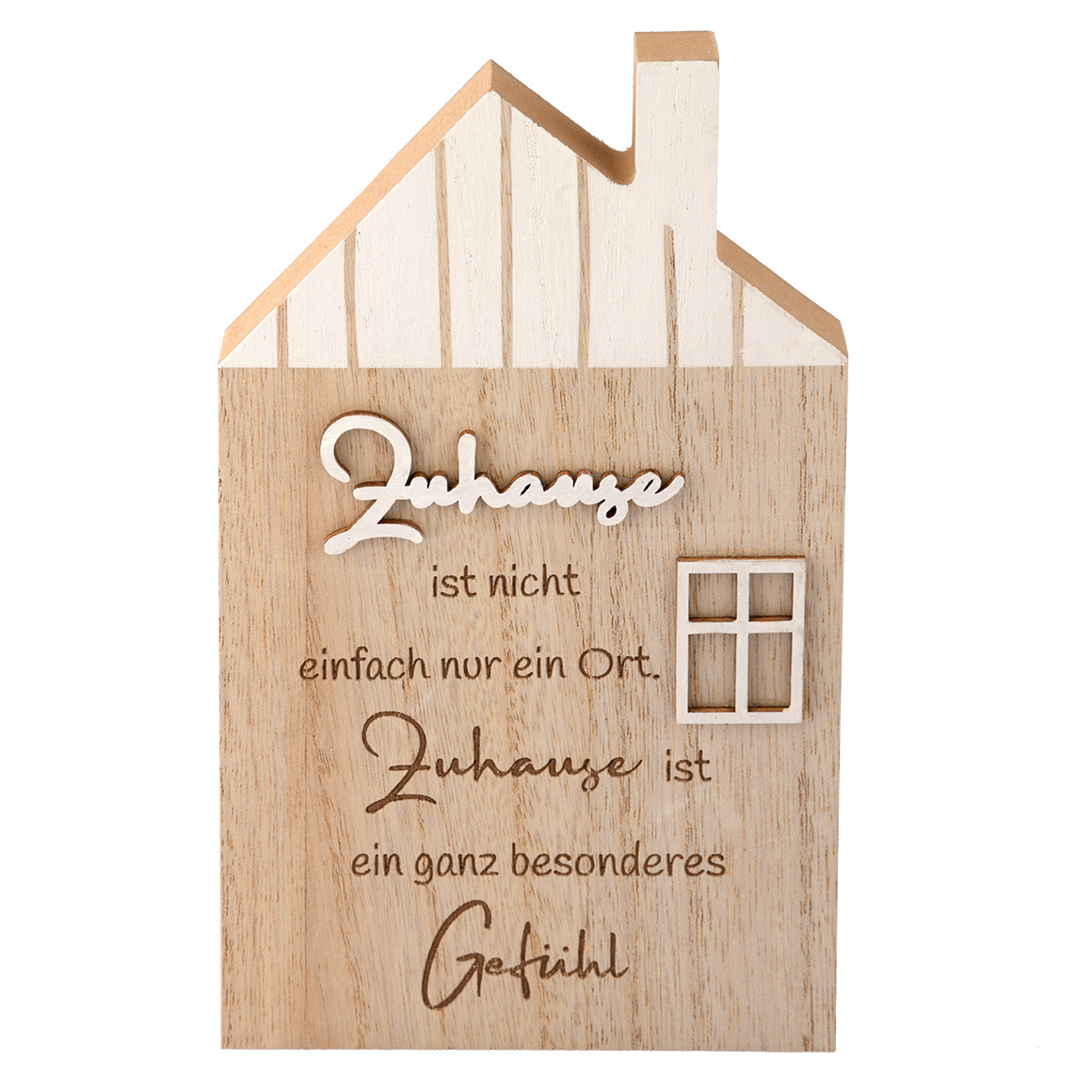 Dekoaufsteller Haus mit Spruch