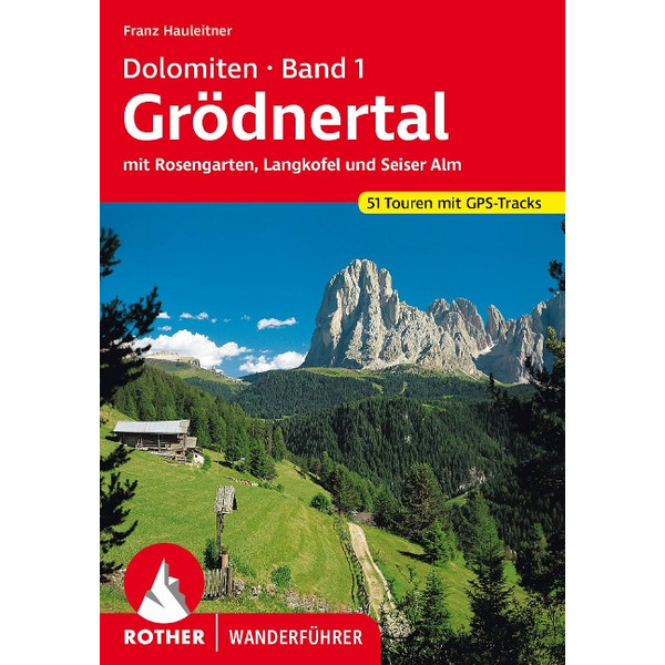 DOLOMITEN BAND 1 - GRÖDNERTAL - Wanderführer