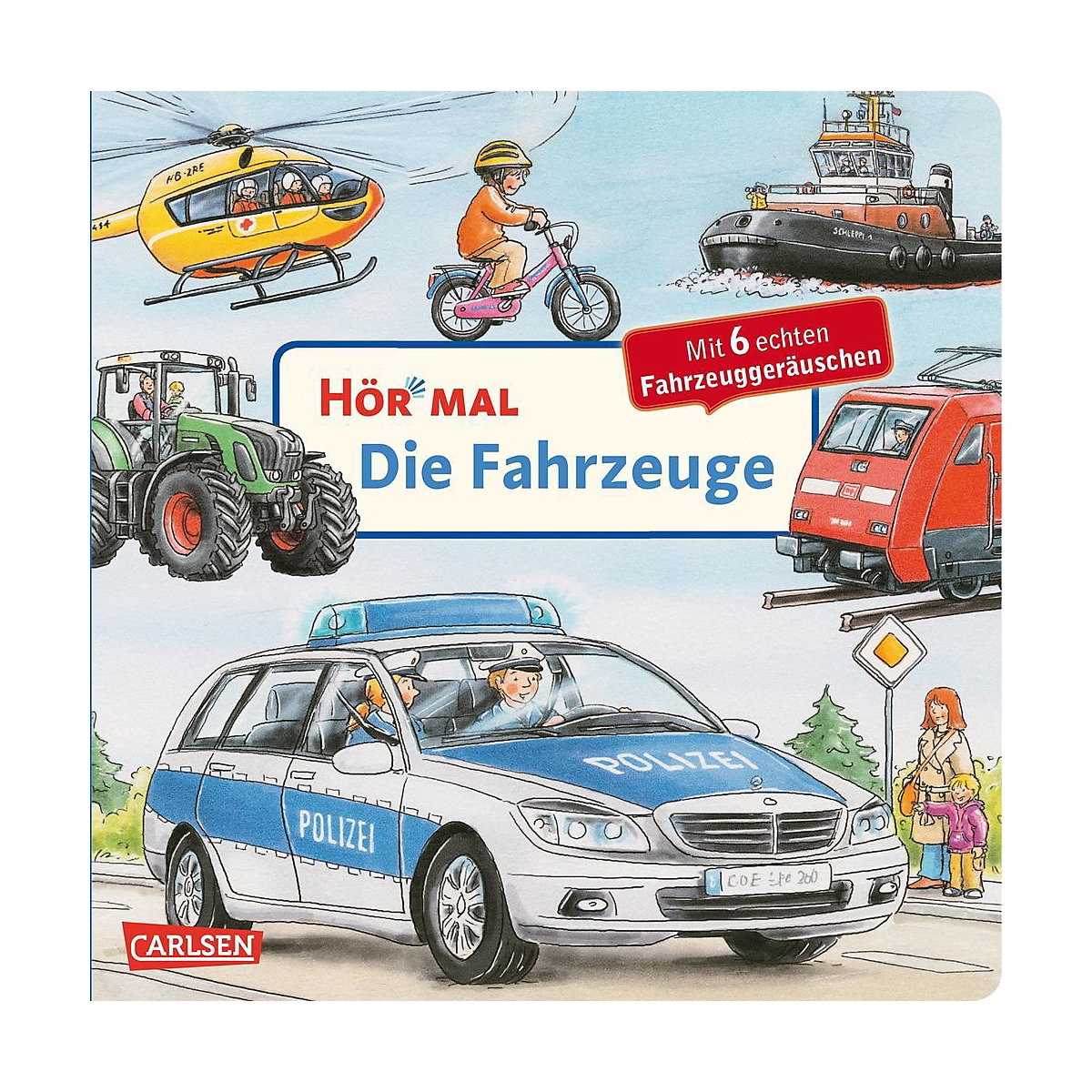 Hör mal: Die Fahrzeuge, Soundbuch mit Fahrzeuggeräuschen