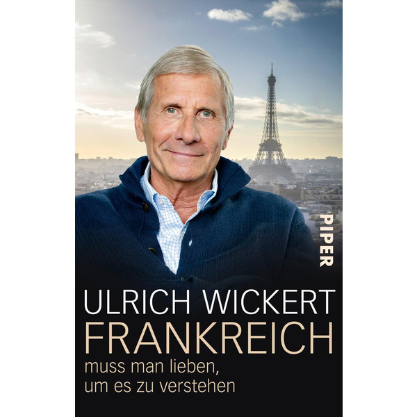 FRANKREICH MUSS MAN LIEBEN, UM ES ZU VERSTEHEN - Sachbuch