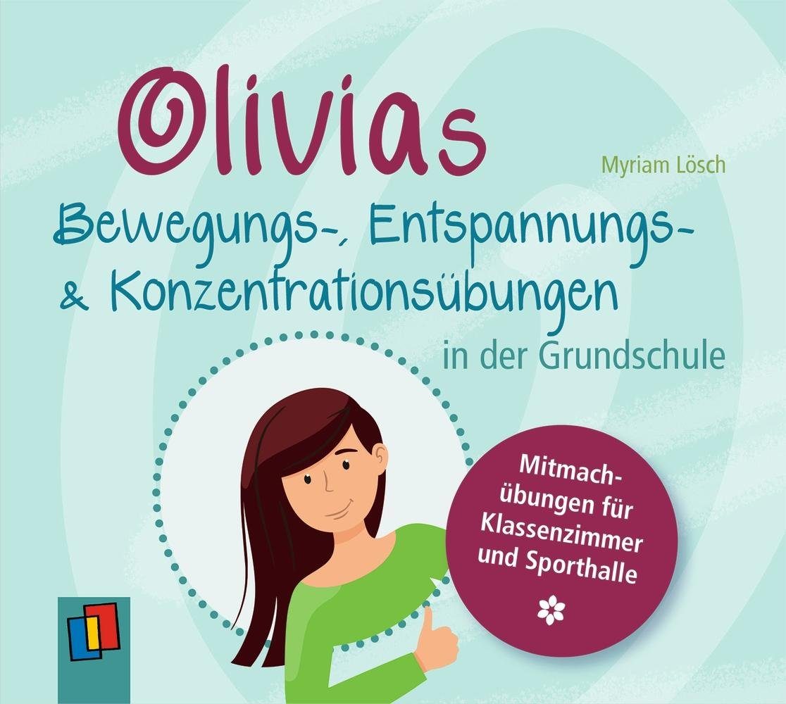 Verlag an der Ruhr Hörspiel-CD Olivias Bewegungs-, Entspannungs- und Konzentrationsübungen in der ...