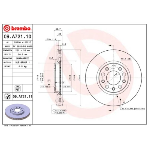 09.A721.11 BREMSSCHEIBE BREMBO VA  VP2 - ATU