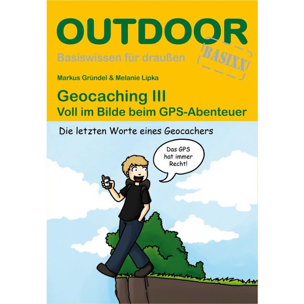 GEOCACHING III - Ratgeber