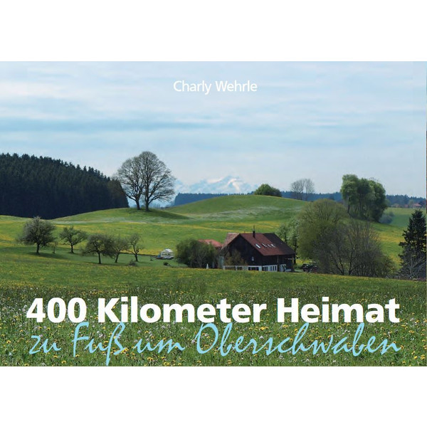400 KILOMETER HEIMAT - Reisebericht