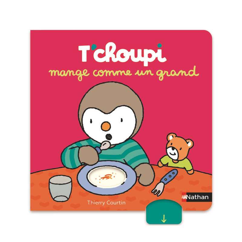 Livre T'choupi mange comme un grand - Nathan Jeunesse