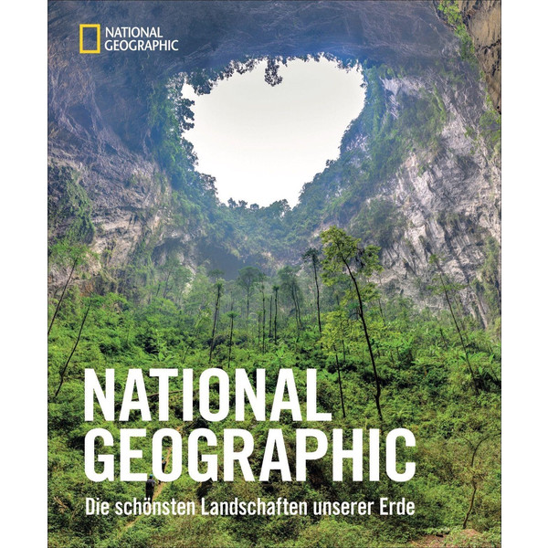 NATIONAL GEOGRAPHIC DIE SCHÖNSTEN LANDSCHAFTEN UNSERER ERDE - Bildband