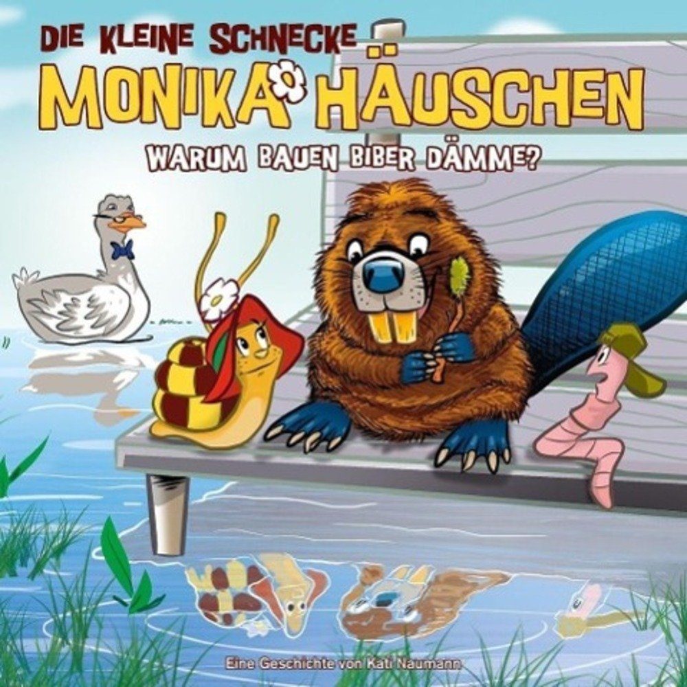 Universal Music GmbH Hörspiel Die kleine Schnecke Monika Häuschen 44: Warum bauen Biber Dämme?